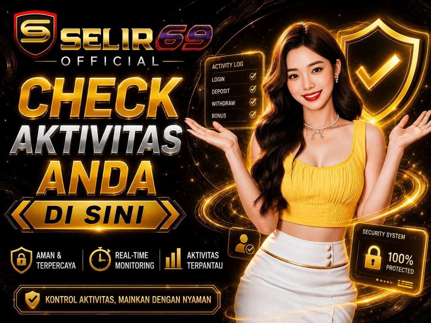 Cara memeriksa aktivitas akun SELIR69